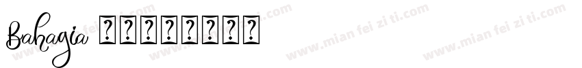 Bahagia 常规字体转换